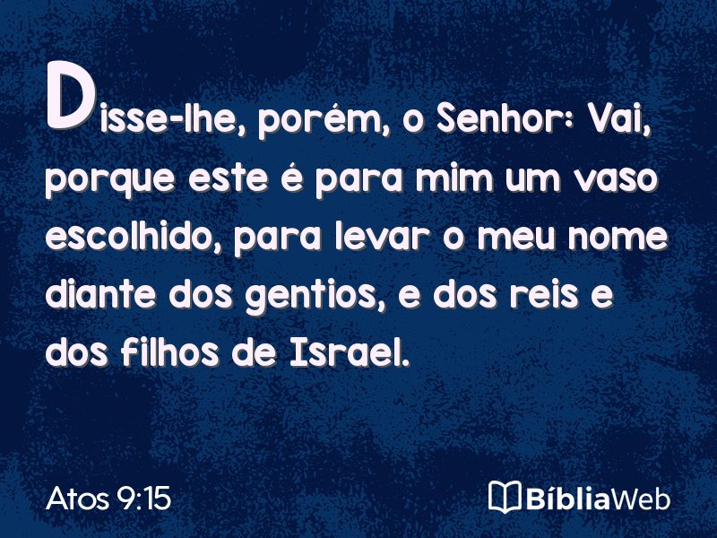 Atos 9:15 em imagem para compartilhar