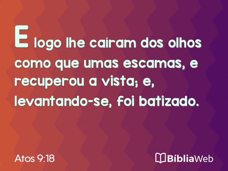 Atos 9:18 em imagem para compartilhar