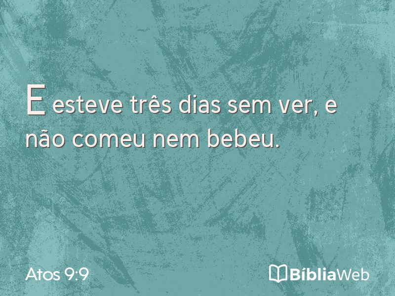 Atos 9:9 em imagem para compartilhar
