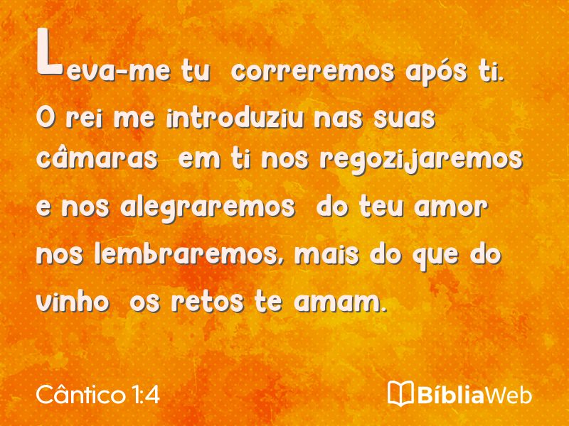 Cântico 1:4 em imagem para compartilhar