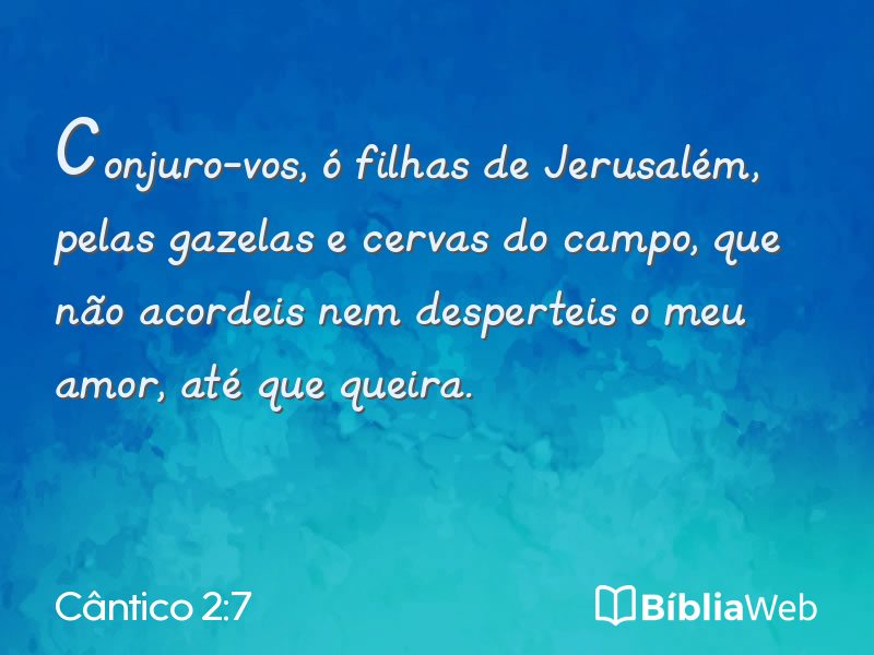 Cântico 2:7 em imagem para compartilhar