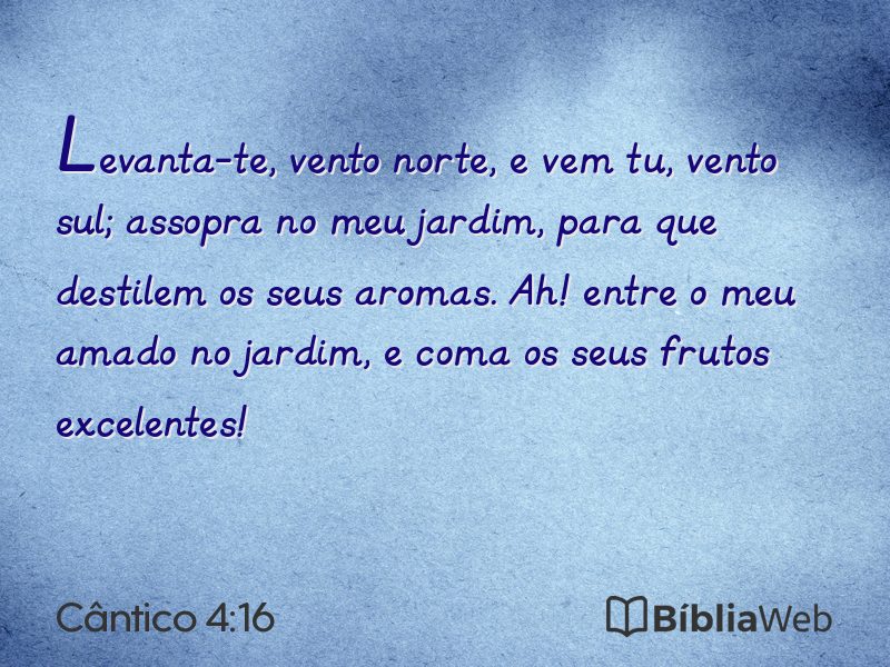 Cântico 4:16 em imagem para compartilhar