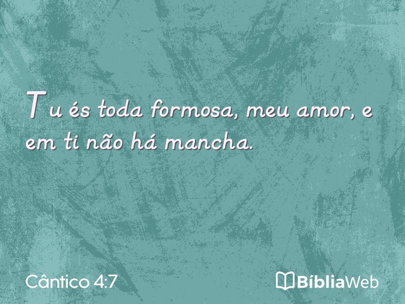 Cântico 4:7 em imagem para compartilhar