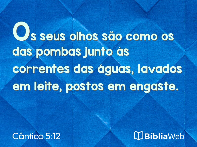 Cântico 5:12 em imagem para compartilhar