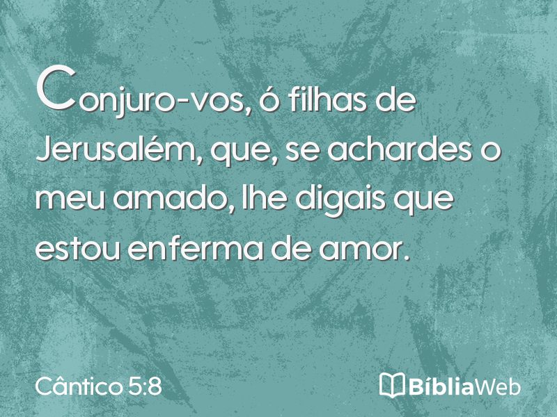 Cântico 5:8 em imagem para compartilhar