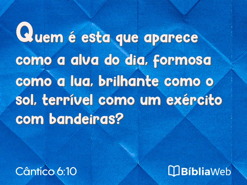 Cântico 6:10 em imagem para compartilhar
