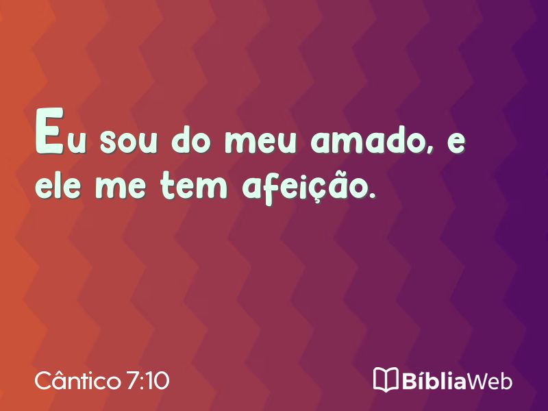 Cântico 7:10 em imagem para compartilhar