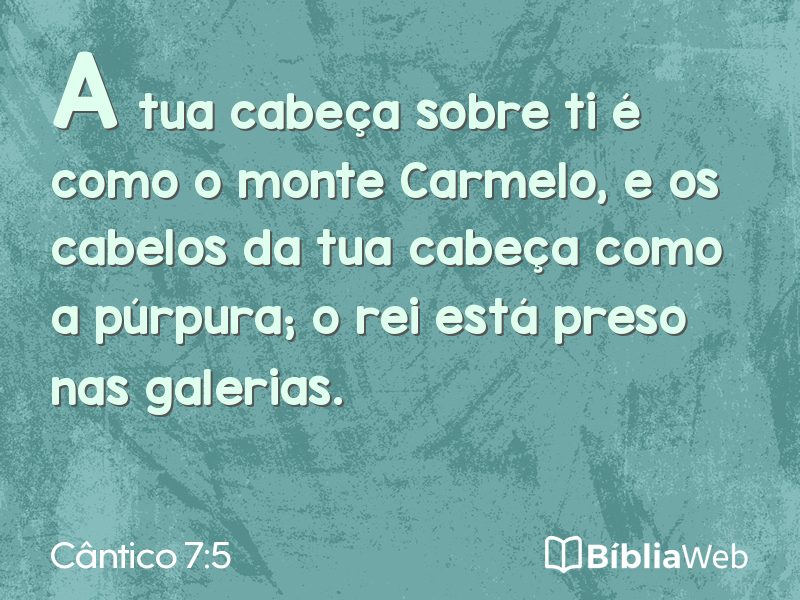 Cântico 7:5 em imagem para compartilhar