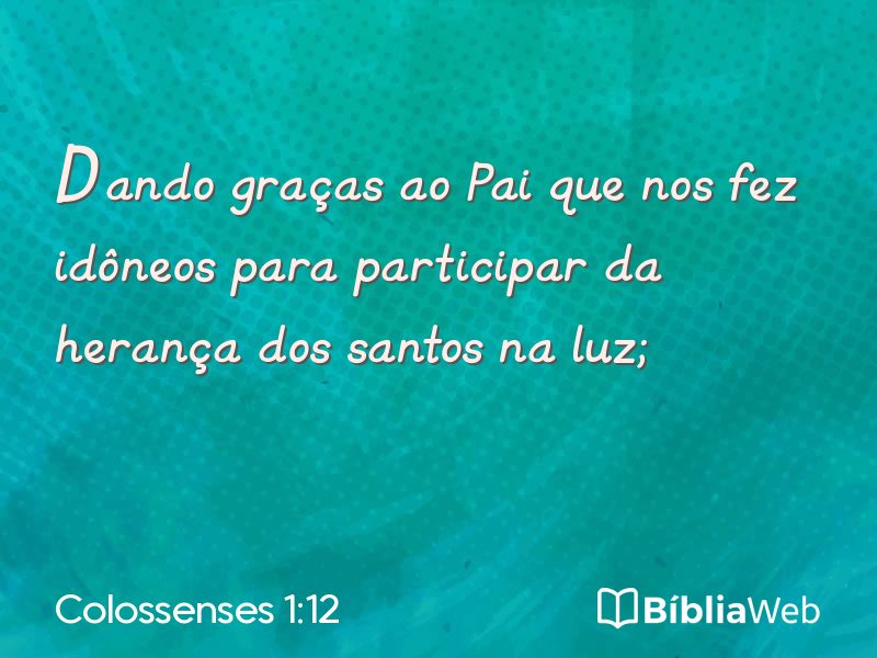 Colossenses 1:12 em imagem para compartilhar