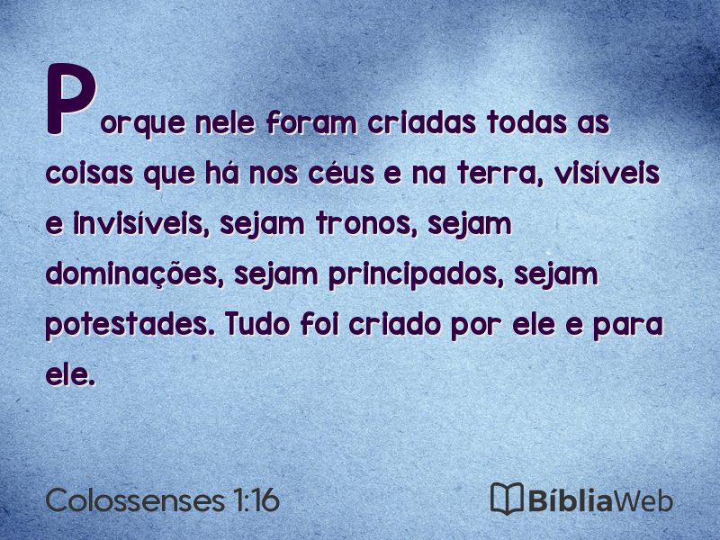 Colossenses 1:16 em imagem para compartilhar