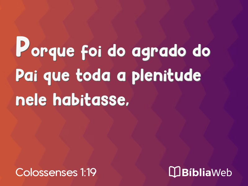 Colossenses 1:19 em imagem para compartilhar