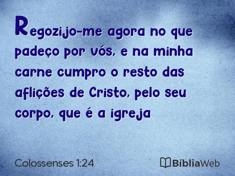 Colossenses 1:24 em imagem para compartilhar