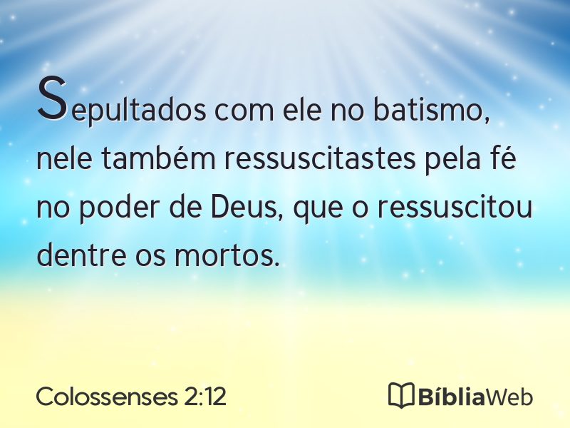 Colossenses 2:12 em imagem para compartilhar