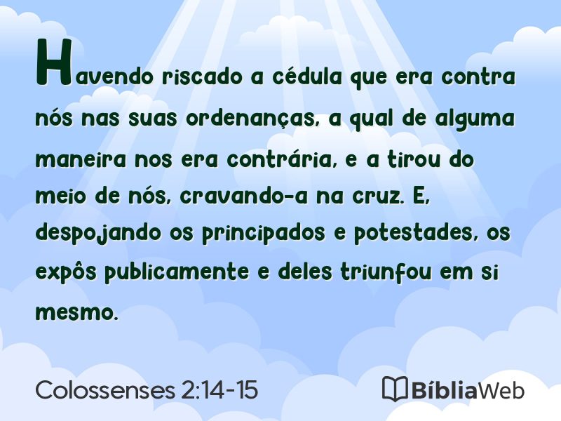 Colossenses 2:14-15 em imagem para compartilhar