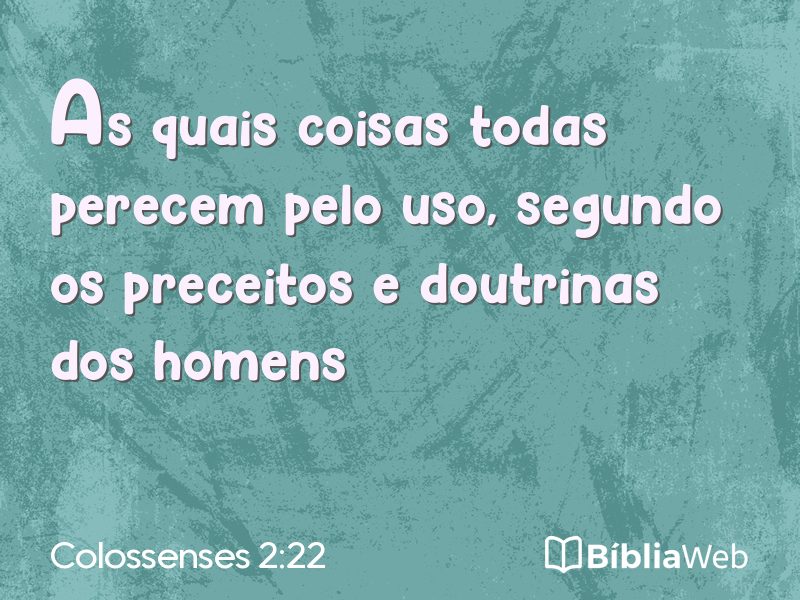 Colossenses 2:22 em imagem para compartilhar