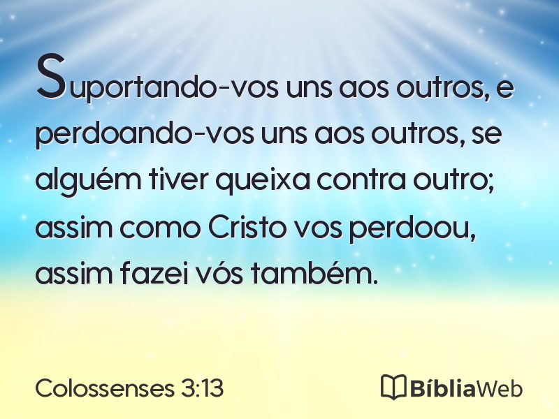 Colossenses 3:13 em imagem para compartilhar