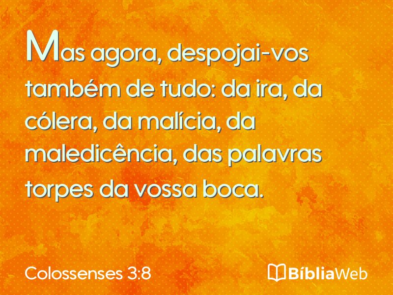 Colossenses 3:8 em imagem para compartilhar
