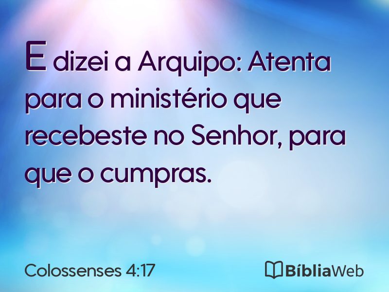 Colossenses 4:17 em imagem para compartilhar