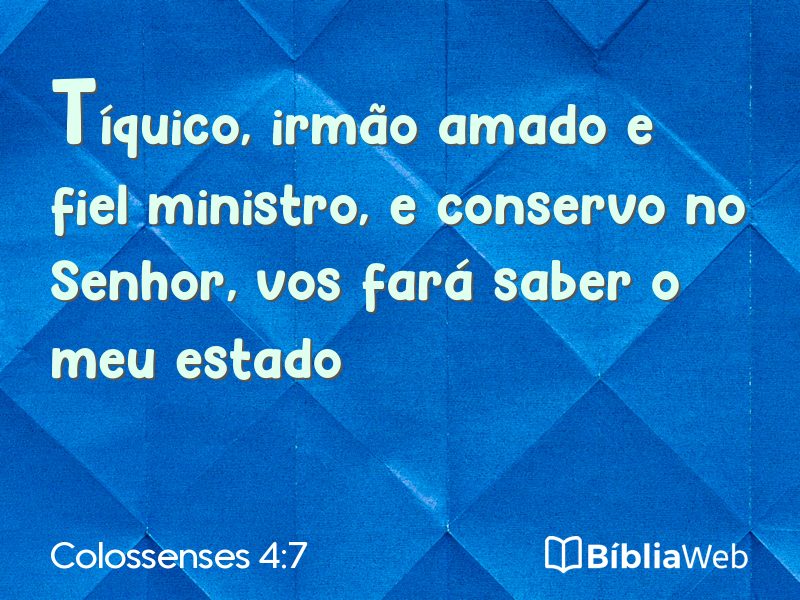 Colossenses 4:7 em imagem para compartilhar
