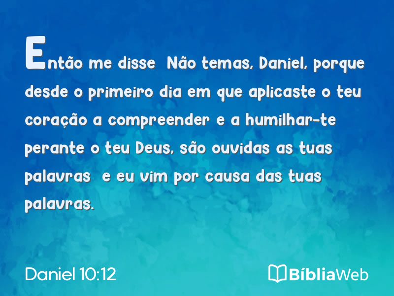 Daniel 10:12 em imagem para compartilhar