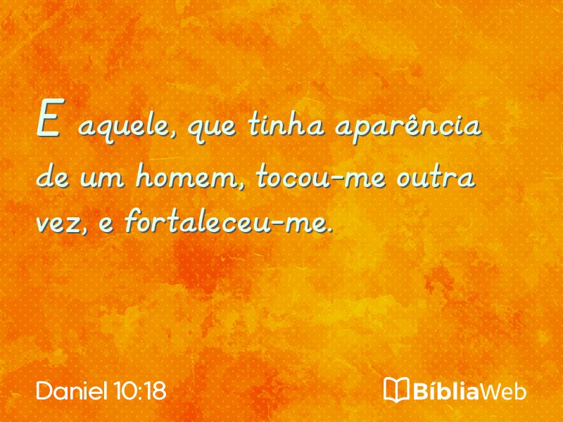 Daniel 10:18 em imagem para compartilhar