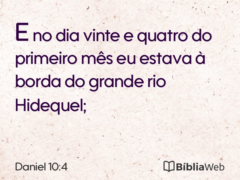 Daniel 10:4 em imagem para compartilhar