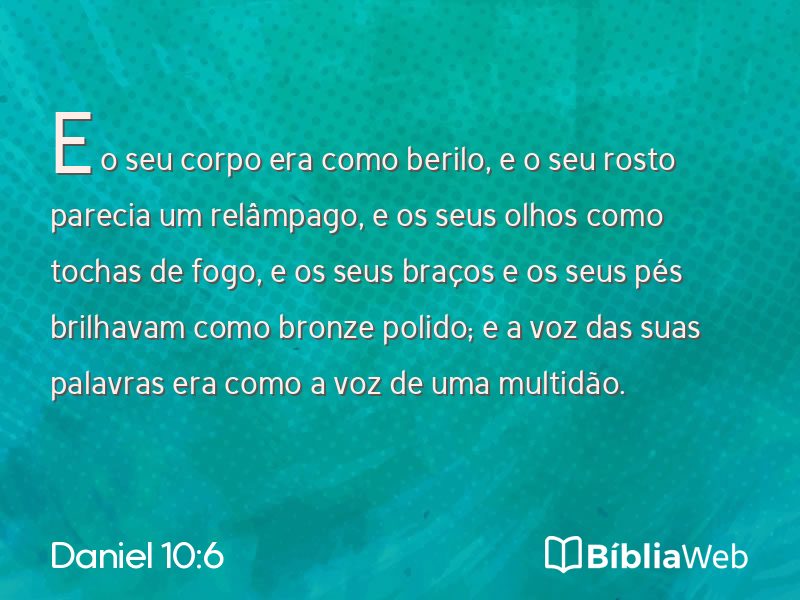 Daniel 10:6 em imagem para compartilhar