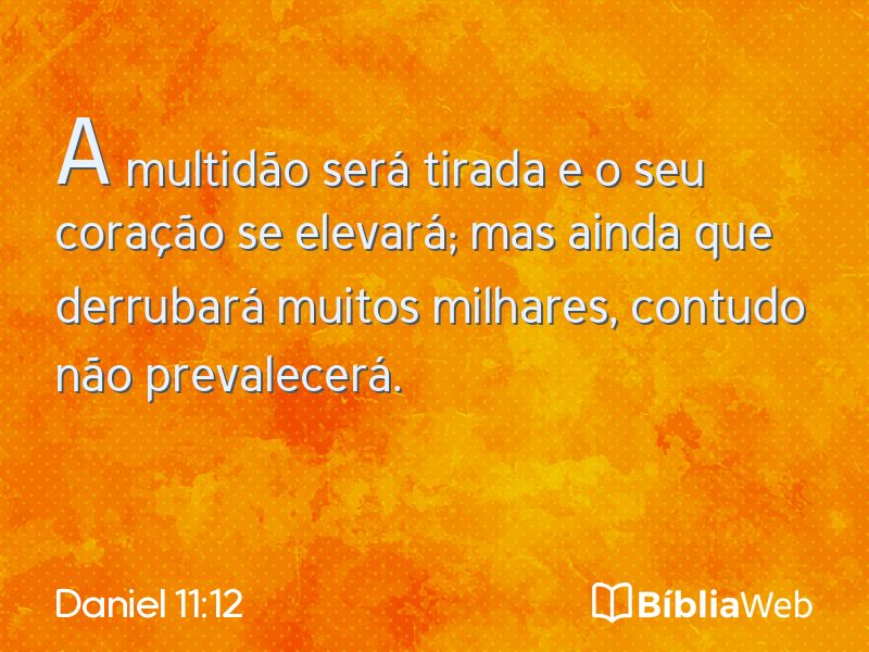 Daniel 11:12 em imagem para compartilhar