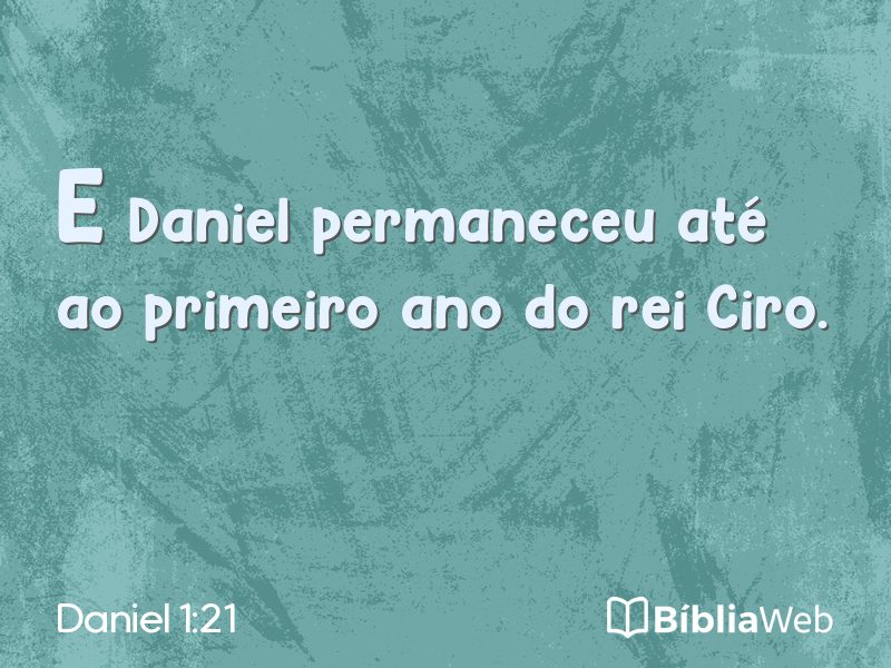Daniel 1:21 em imagem para compartilhar