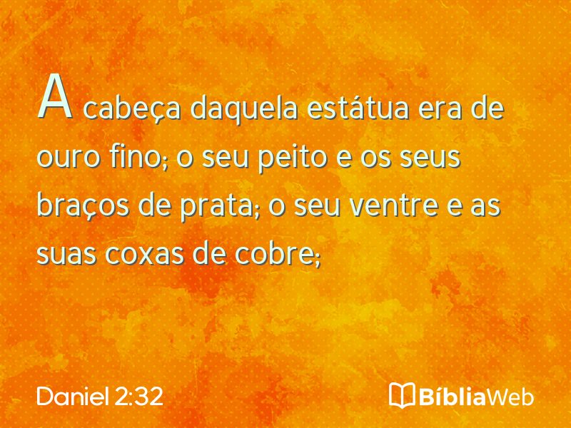 Daniel 2:32 em imagem para compartilhar