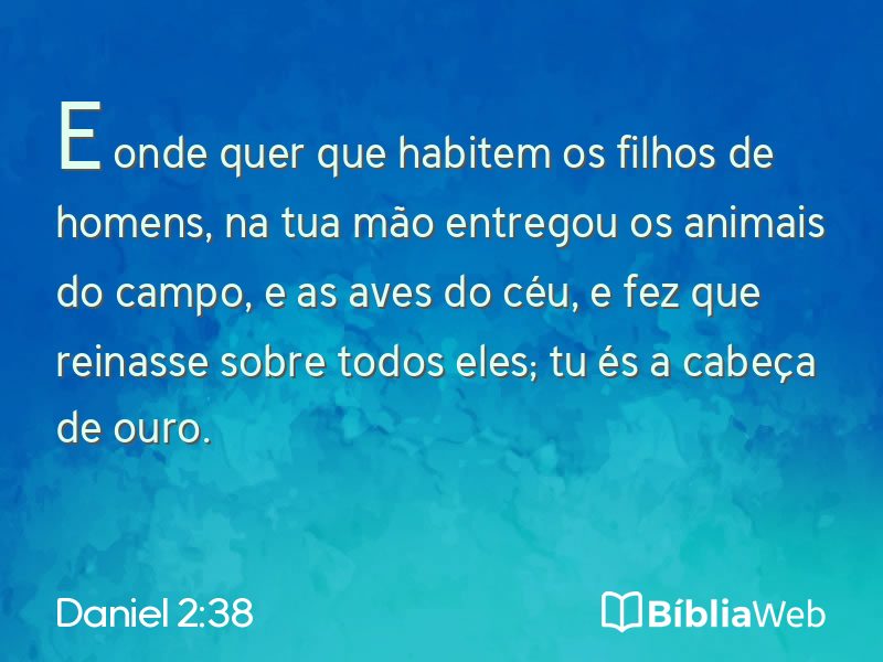 Daniel 2:38 em imagem para compartilhar