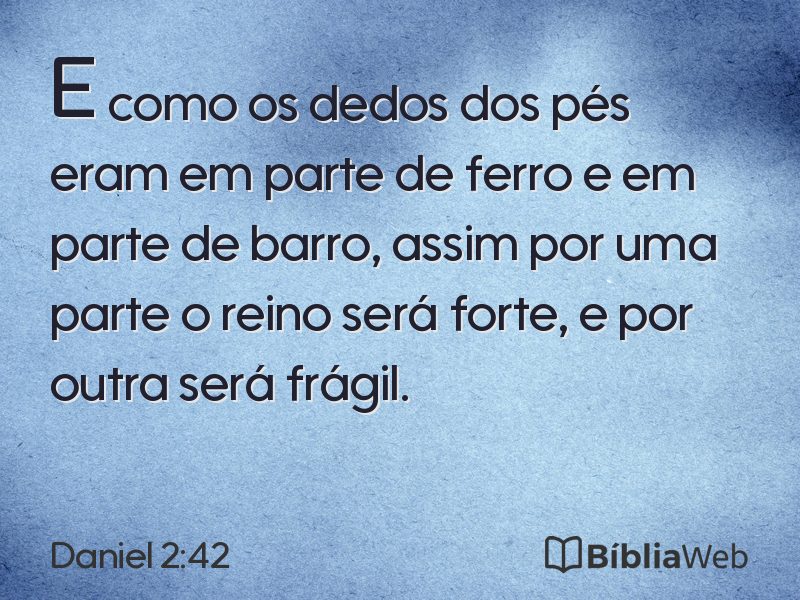 Daniel 2:42 em imagem para compartilhar