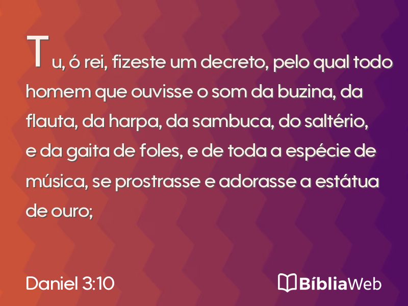Daniel 3:10 em imagem para compartilhar