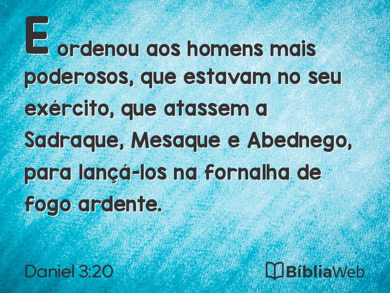 Daniel 3:20 em imagem para compartilhar