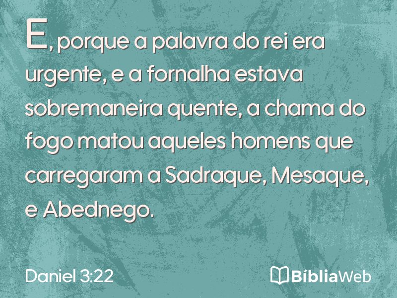 Daniel 3:22 em imagem para compartilhar