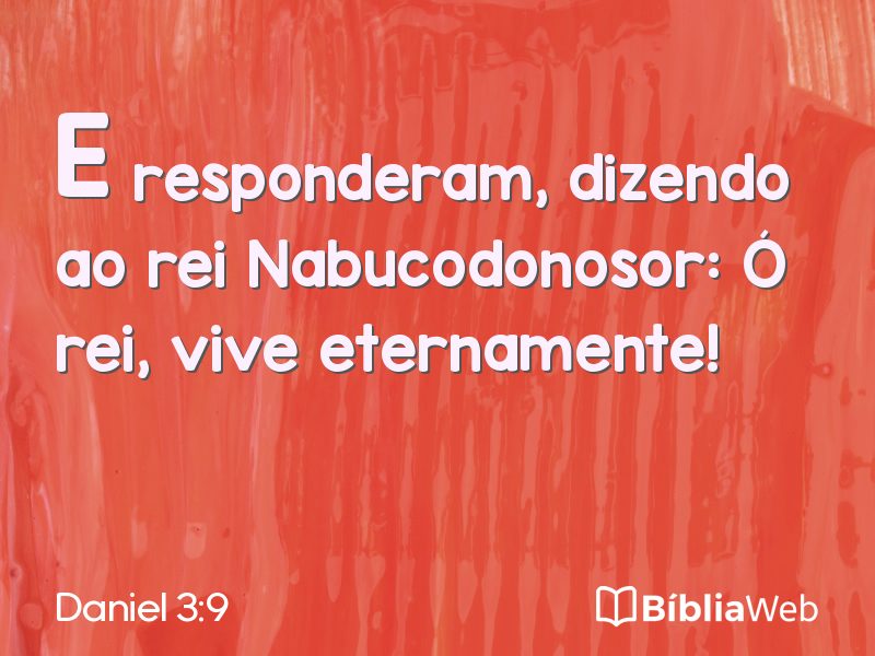 Daniel 3:9 em imagem para compartilhar