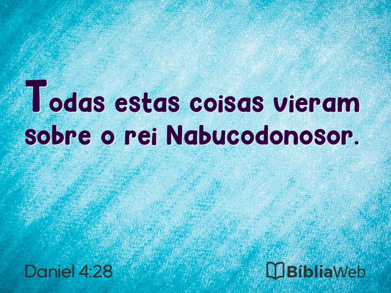 Daniel 4:28 em imagem para compartilhar