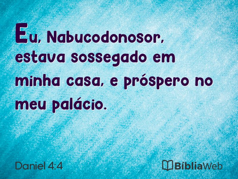 Daniel 4:4 em imagem para compartilhar