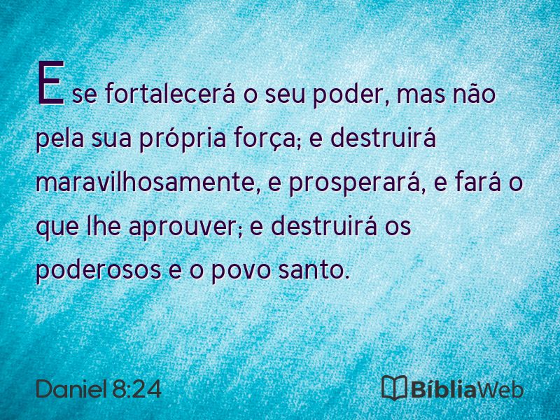 Daniel 8:24 em imagem para compartilhar