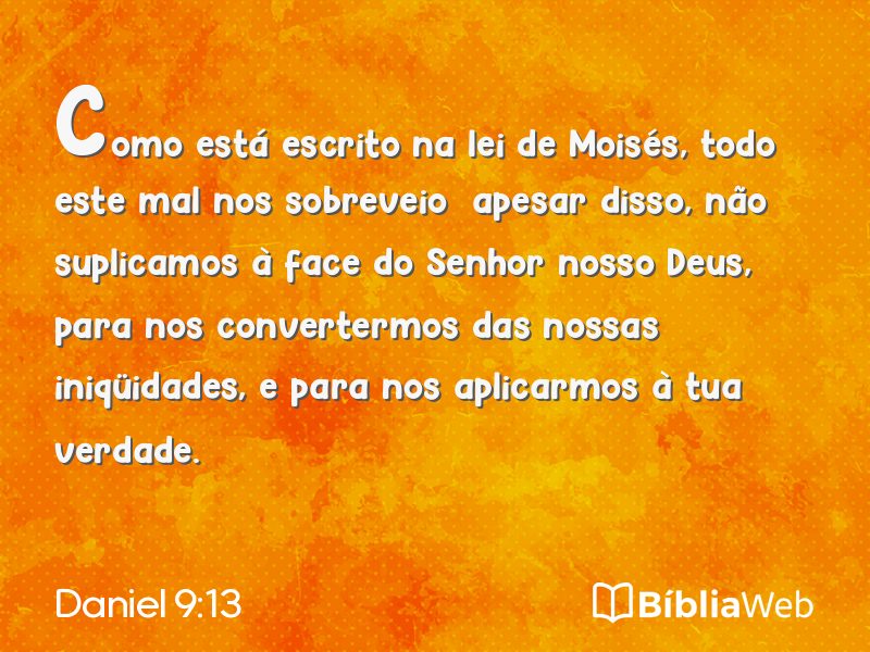 Daniel 9:13 em imagem para compartilhar