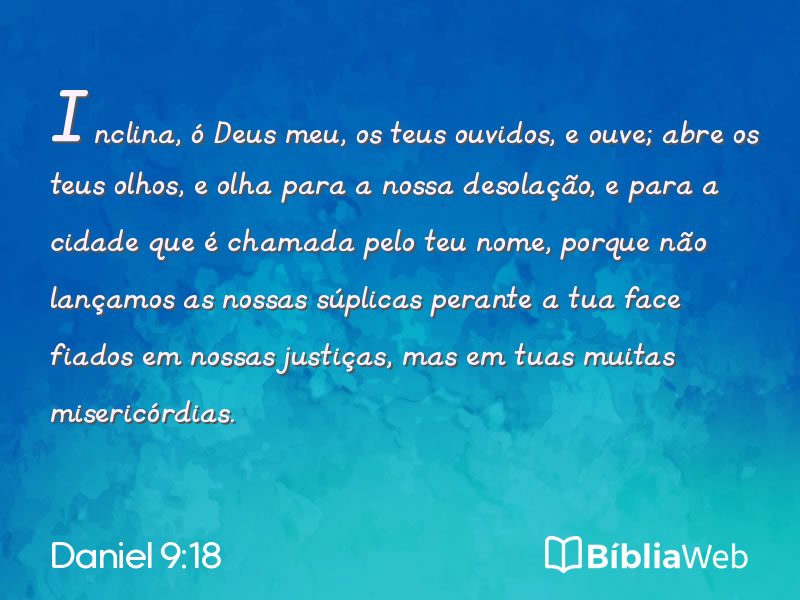 Daniel 9:18 em imagem para compartilhar