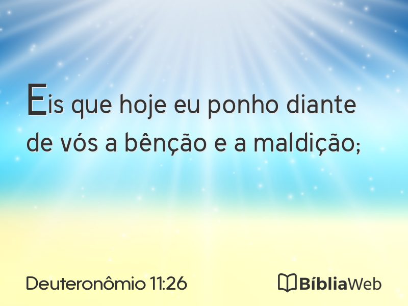 Deuteronômio 11:26 em imagem para compartilhar