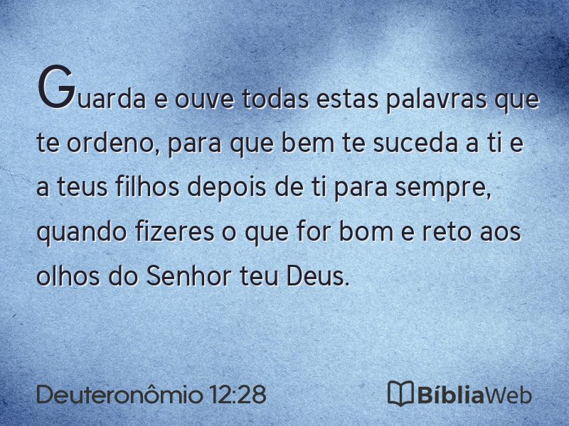 Deuteronômio 12:28 em imagem para compartilhar