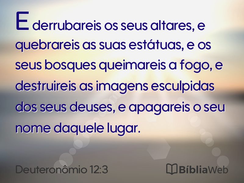Deuteronômio 12:3 em imagem para compartilhar