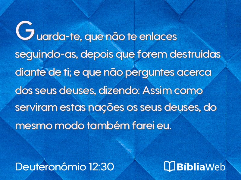 Deuteronômio 12:30 em imagem para compartilhar