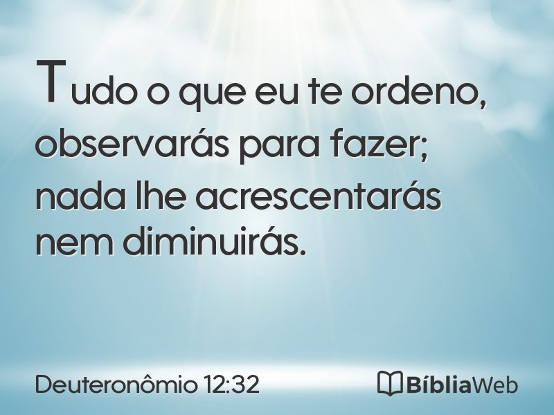Deuteronômio 12:32 em imagem para compartilhar