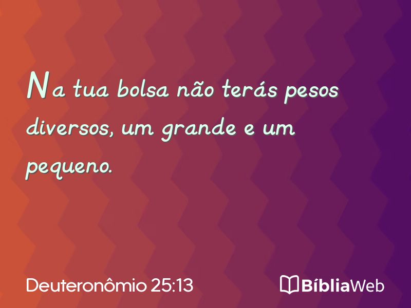 Deuteronômio 25:13 em imagem para compartilhar