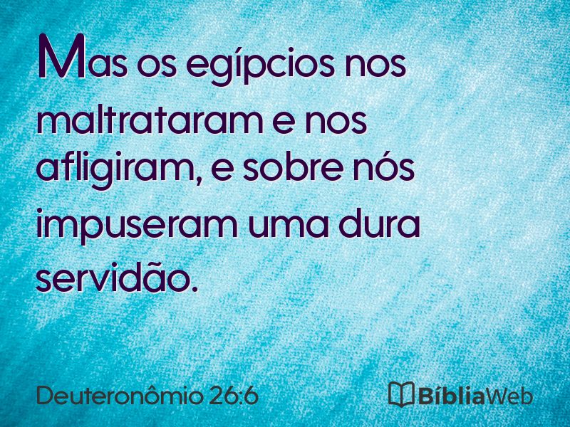 Deuteronômio 26:6 em imagem para compartilhar