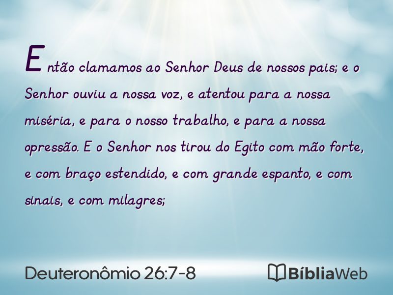 Deuteronômio 26:7-8 em imagem para compartilhar