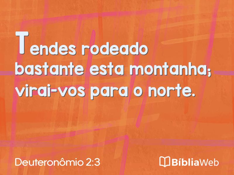 Deuteronômio 2:3 em imagem para compartilhar